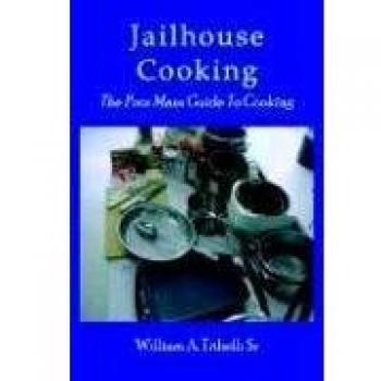Prison Cuisine: The Budget-Friendly Cookbook