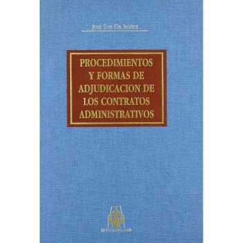 Procedimientos y formas de adjudicación de los contratos administrativos