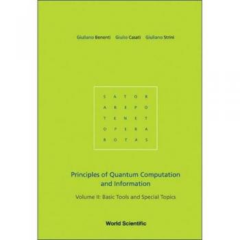Quantum Computation and Information: Volume II - Essential Tools and Special Topics