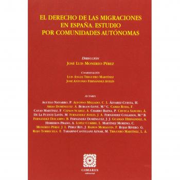 Derecho de las migraciones en España. Estudio por comunidades autónomas