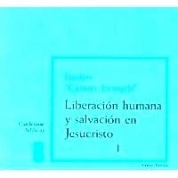 Liberacion humana y Salvacion En Jesucri: Cuaderno Bíblico 6