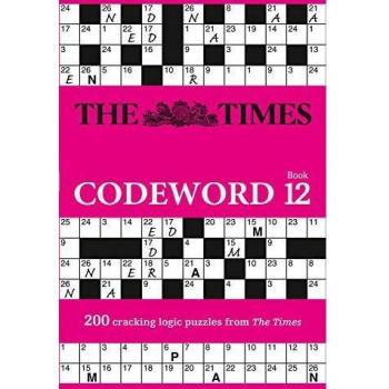 Libro The Times Codeword 12: 200 Crucigramas Lógicos Desafiantes