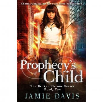 Prophecy's Child: Broken Throne Saga Book 2 - Fantasy Novel