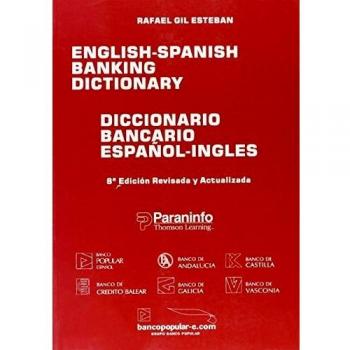 DICCIONARIO BANCARIO. INGLÉSESPAÑOL. ESPAÑOLINGLÉS