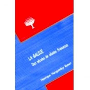 Bd/30-La Galice.Dez Seculos de Olladas Francesas: dez séculos de olladas francesas