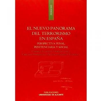 Nuevo panorama del terrorismo en España,El