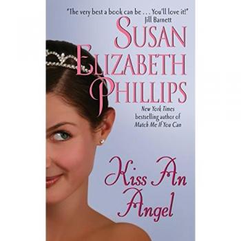 Kiss an Angel - Contemporary Romance Novel by Susan Elizabeth Phillips