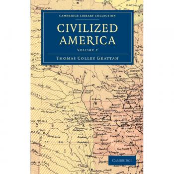 Colección de Historia de América Civilizada - Volumen 2 (Biblioteca de Cambridge - Historia Norteamericana)