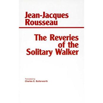 Reveries of the Solitary Walker