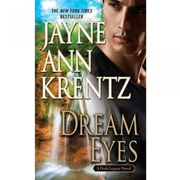 Dream Eyes: A Dark Legacy Novel by Jayne Ann Krentz