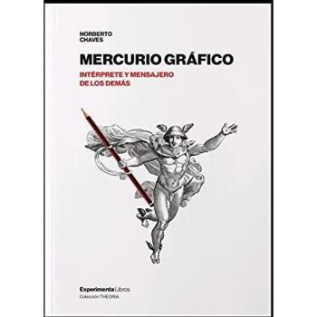 Mercurio gráfico: Intérprete y mensajero de los demás
