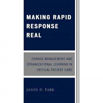 Rapid Response Change Management System for Critical Patient Care