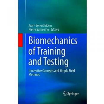 Biomechanics of Training and Testing: Innovative Concepts and Simple Field Methods