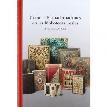 Grandes encuadernaciones en las bibliotecas reales
