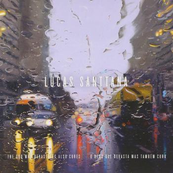 The God Who Devastates Also Cures - Lucas Santtana