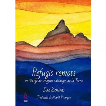 Refugis remots: Un viatge als confins salvatges de la Terra: 9