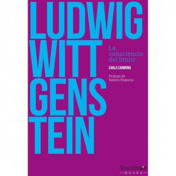 Ludwig Wittgenstein: La consciencia del límite