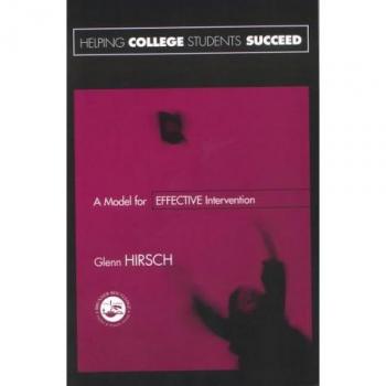 Helping College Students Succeed: A Model for Effective Intervention