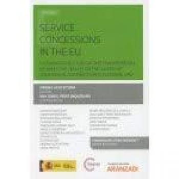 Service concessions in the EU: A COMPARATIVE STUDY OF THE TRANSPOSITION OF DIRECTIVE 2014/23 ON THE AWARD OF CONCESSION CONTRACTS INTO NATIONAL LAW