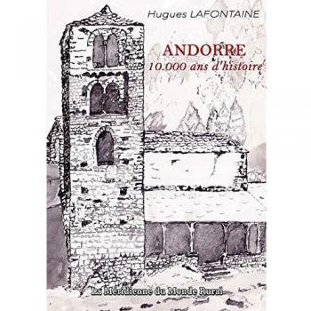 Andorre, 10.000 ans d'histoire