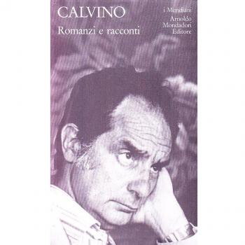 Italo Calvino - Novels and Stories Volume Two