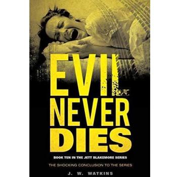 Evil Never Dies - Edición en Rústica de Terror Psicológico