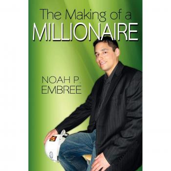 Millionaire Blueprint: A Guide to Wealth Creation by Noah P. Embree (Paperback Edition)