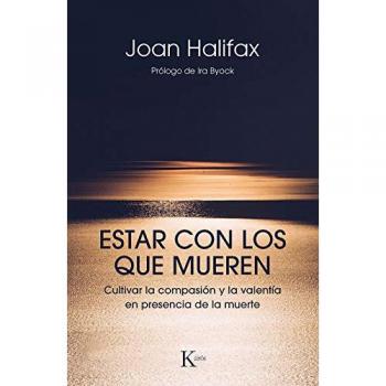 Estar con los que mueren - Joan Halifax