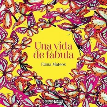 Una Vida De Fábula