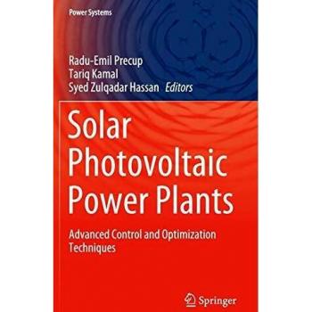 Solar Photovoltaic Power Plants: Advanced Control and Optimization Techniques