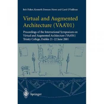 Virtual and Augmented Architecture Symposium Proceedings (VAA'01)