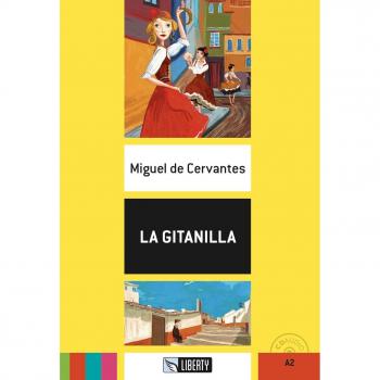 La Gitanilla. Edición Escolar con Archivo de Audio para Descarga de Miguel de Cervantes