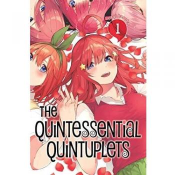 The Quintessential Quintuplets 1 (Manga) - Author: Negi Haruba, Genre: Romantic Comedy, Format: Paperback, Volume: 1, Language: English, Publication Date: October 2023