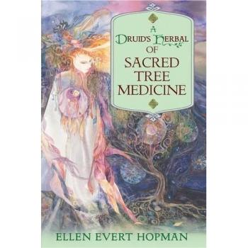 Druids Herbal Of Sacred Tree Medicine