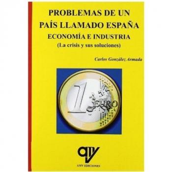 Problemas de un país llamado España