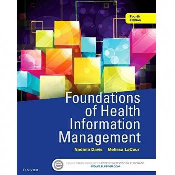 Foundations of Health Information Management, 4e
