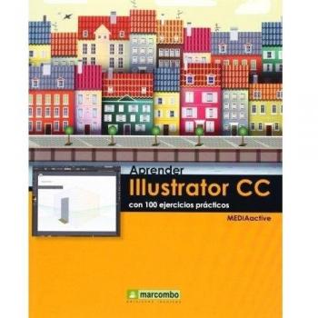 Aprender Illustrator CC con 100 ejercicios prácticos