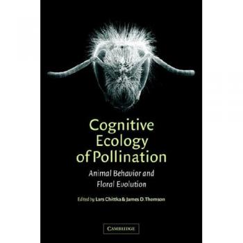 Ecología Cognitiva de la Polinización: Comportamiento Animal y Evolución Floral - Edición Cambridge en Rústica
