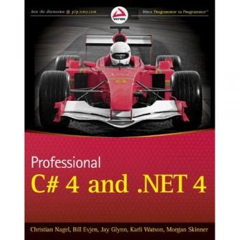 Professional C++ and C# Programming with .NET 4: Comprehensive Guide