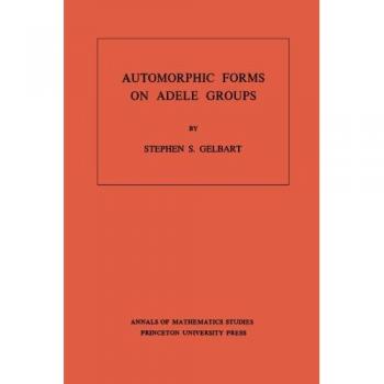 Adele Group Automorphic Forms Study (AM-83)