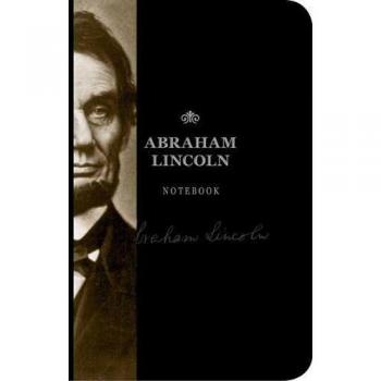 Abraham Lincoln Notebook, the