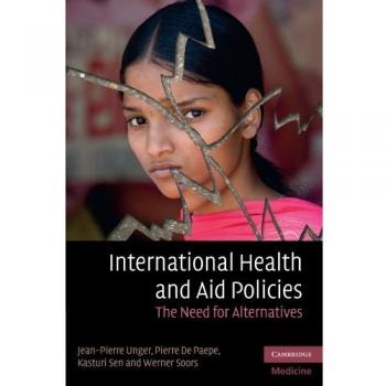Políticas Internacionales de Salud y Ayuda: La Necesidad de Alternativas (Cambridge Medicina - Tapa Blanda)