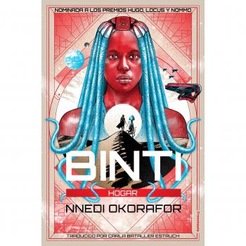 Binti: Hogar - Nnedi Okorafor