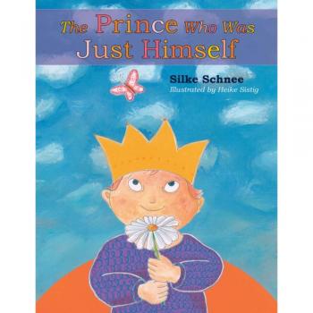 The Prince Who Was Just Himself