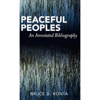 Annotated Bibliography on Peaceful Societies