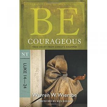 Be Courageous