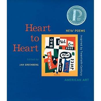 Heart to Heart: New Poems Inspired by 20th Century American Art: New Poems Inspired by Twentieth-century American Art