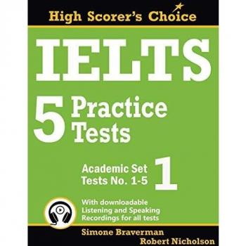 Pruebas de Práctica IELTS 5, Conjunto Académico 1: Tests No. 1-5 (Elección del Alto Puntuador)