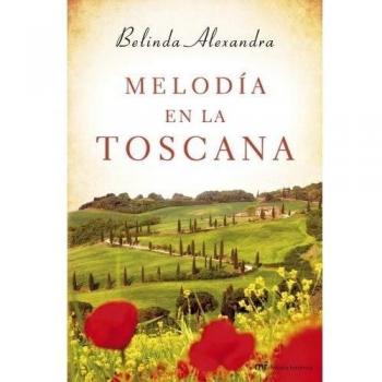 Melodía En La Toscana