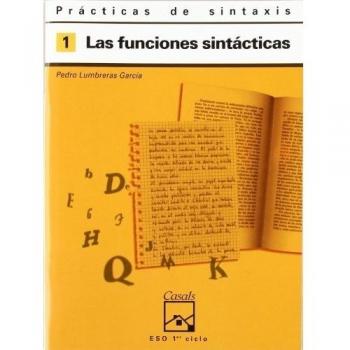 Prácticas de sintaxis 1. Las funciones sintácticas - 9788421821398 - Pedro Lumbreras García
